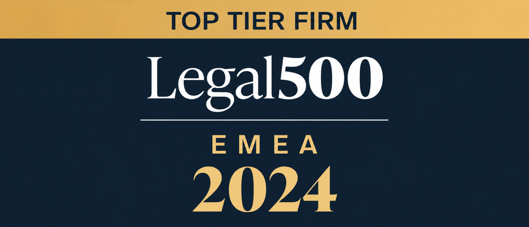 Legal 500 EMEA 2024 – Top Tier Firm